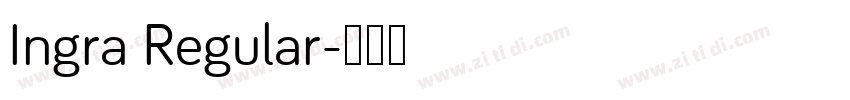 Ingra Regular字体转换